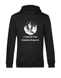Hoodie - I tuas lei firn Kaiserschmorrn