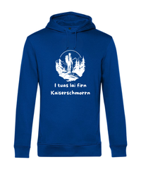 Hoodie - I tuas lei firn Kaiserschmorrn