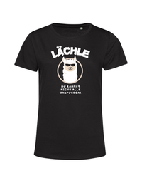 lächle, du kannst sie nicht alle anspucken - Shirt Damen