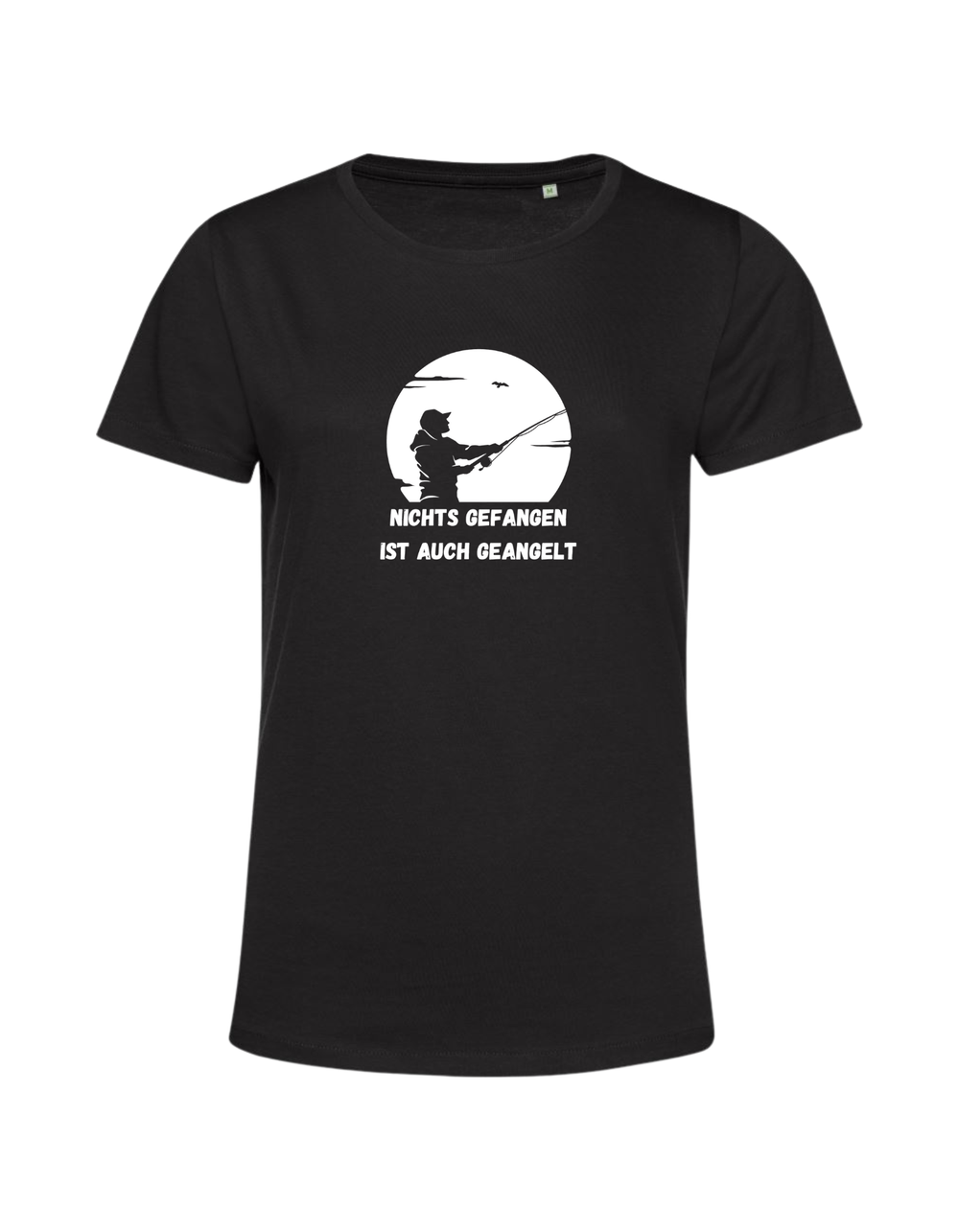 nichts geangelt ist auch gefischt - Shirt Damen