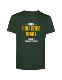wenn i du war... - Shirt Herren