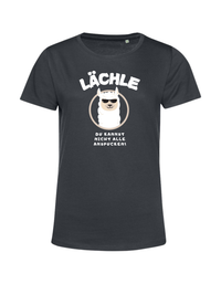 lächle, du kannst sie nicht alle anspucken - Shirt Damen