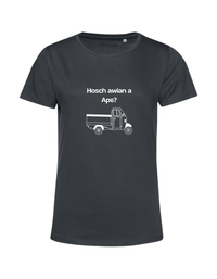 Hosch awian a Ape? - Shirt Damen