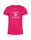ich bin knackige 40/50/60 - Shirt Damen