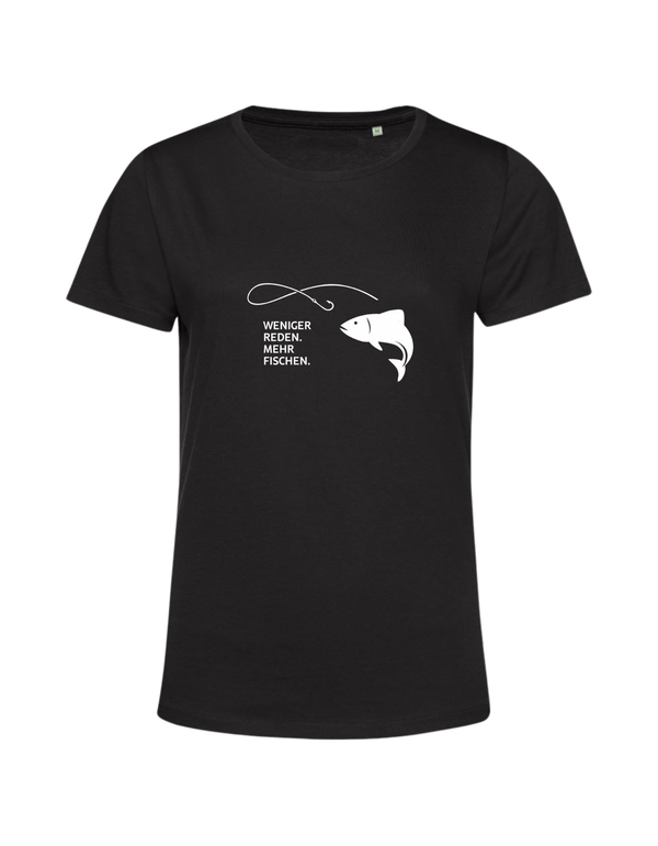 weniger reden, mehr fischen, groß - Shirt Damen