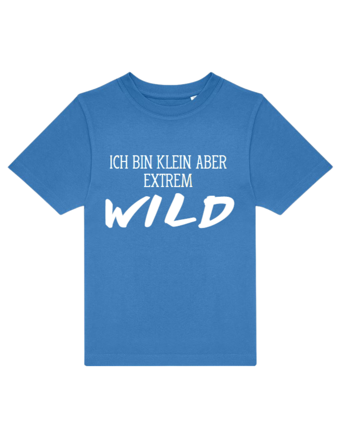 ich bin klein aber extrem wild - Shirt Kinder