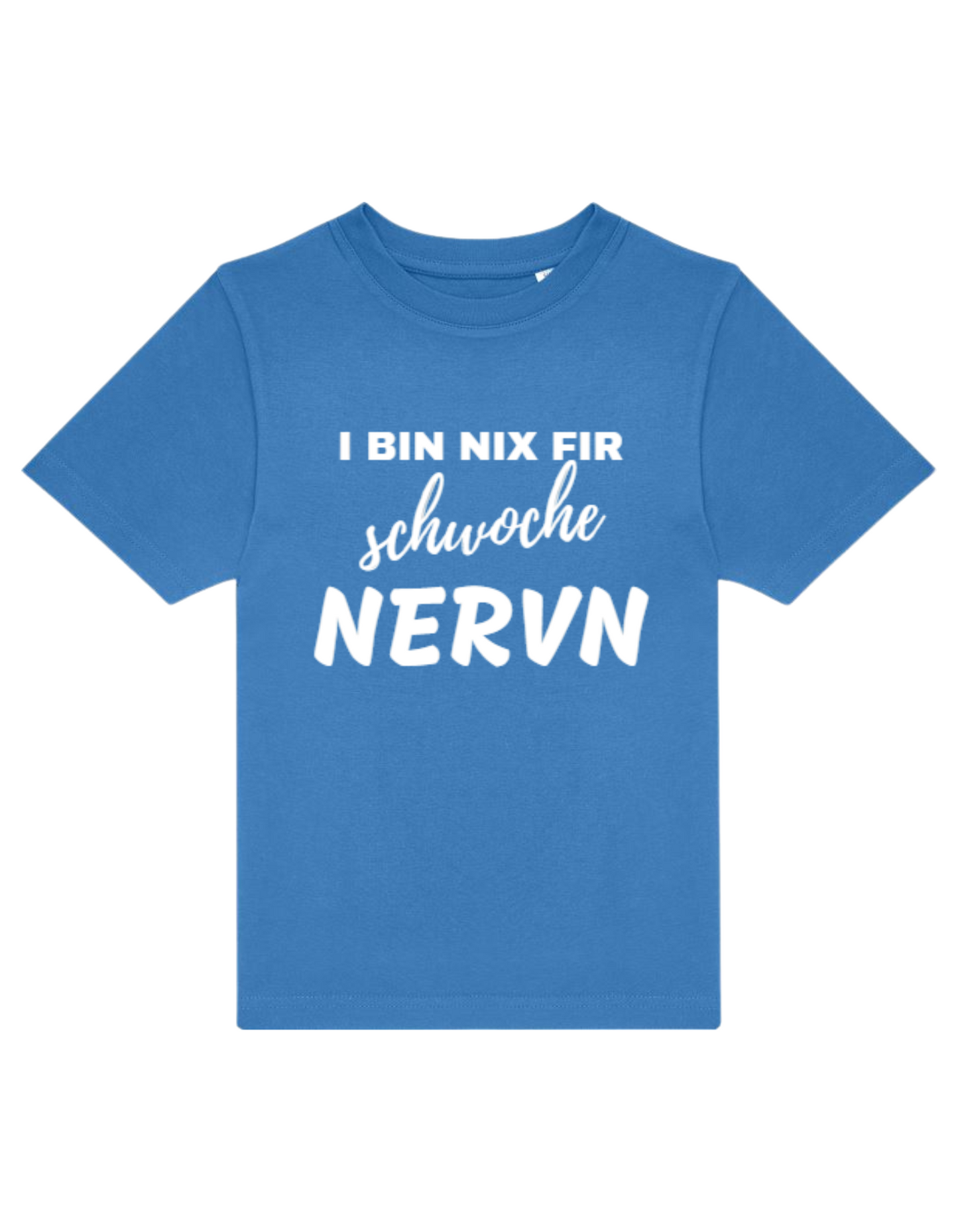 i bin nix fir schwoche Nerven - Shirt Kinder