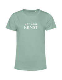 not your Ernst - Shirt Damen