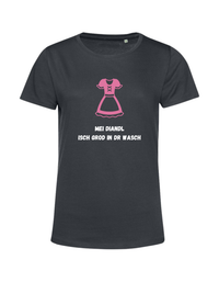 mei Diandl isch grod in dr Wasch - Shirt Damen
