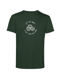 Lot mi gean, i gea Traktor fohrn - Shirt Herren