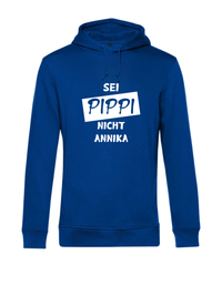 Hoodie - sei Pippi nicht Annika