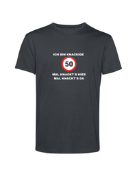 ich bin knackige 40/50/60 - Shirt Herren