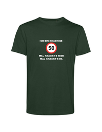ich bin knackige 40/50/60 - Shirt Herren