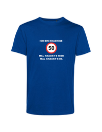 ich bin knackige 40/50/60 - Shirt Herren