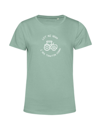 Lot mi gean, i gea Traktor fohrn - Shirt Damen