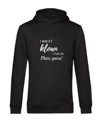 Hoodie - i bin et kloan...