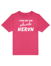 i bin nix fir schwoche Nerven - Shirt Kinder