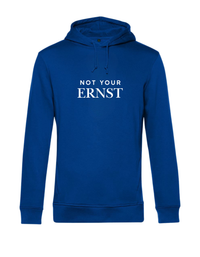 Hoodie - not your Ernst