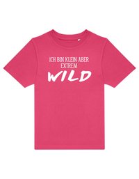 ich bin klein aber extrem wild - Shirt Kinder