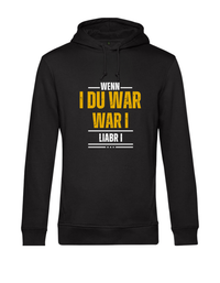 Hoodie - wenn i du war...