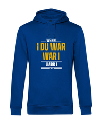 Hoodie - wenn i du war...