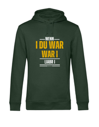 Hoodie - wenn i du war...