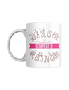Tasse "Glück ist es, eine Schwester wie dich zu haben"