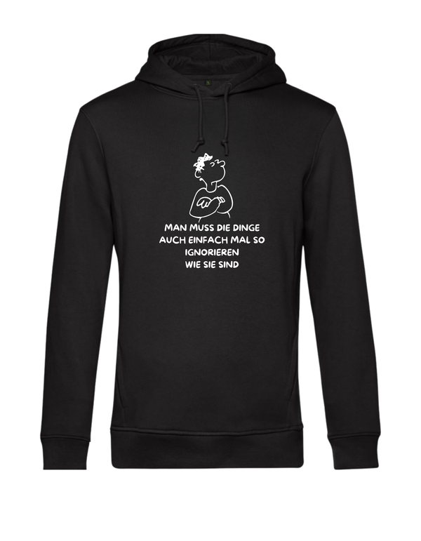 Hoodie - Dinge ignorieren