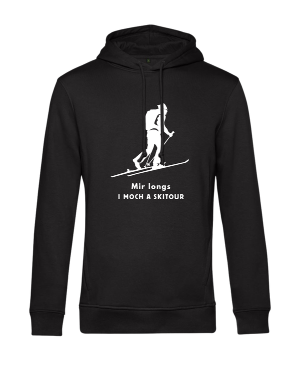 Hoodie - mir longs, i moch a Skitour
