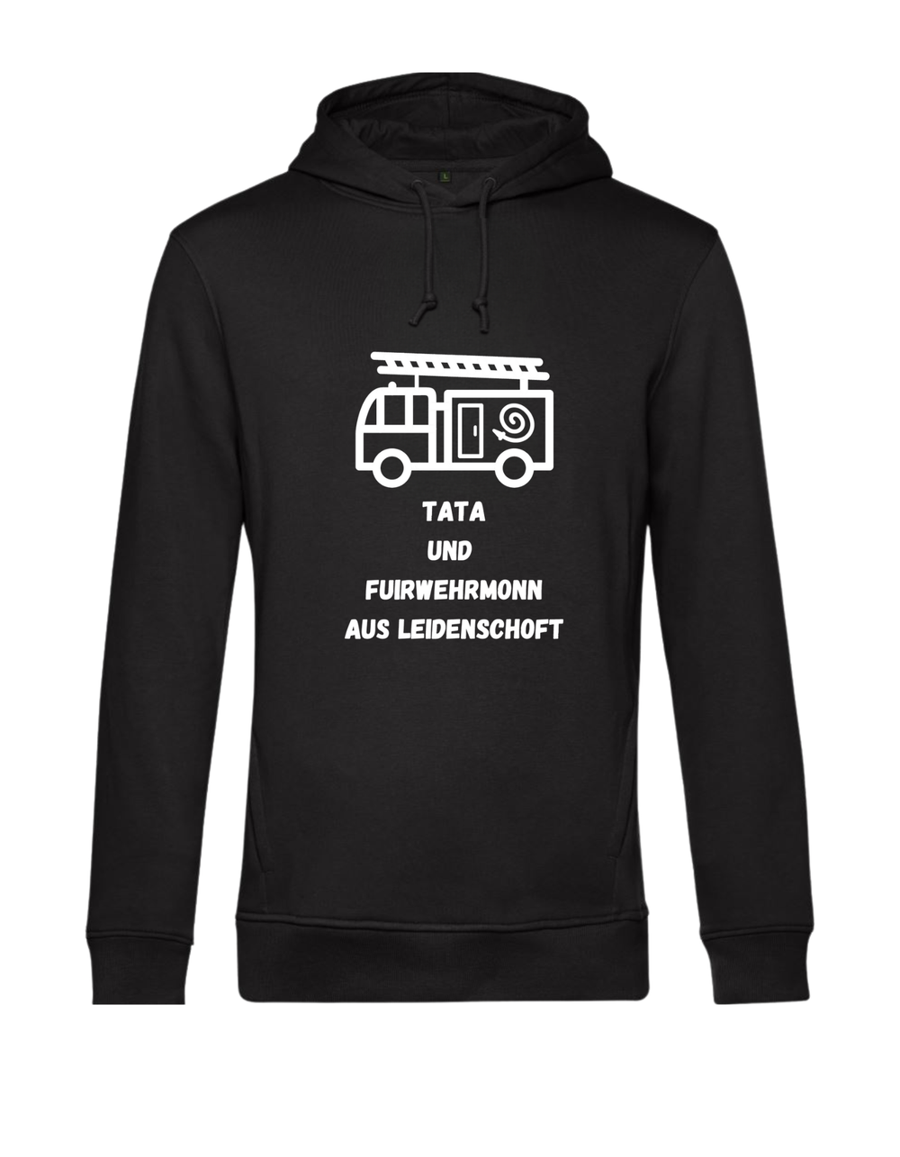 Hoodie - Tata und Fuierwehrmonn...