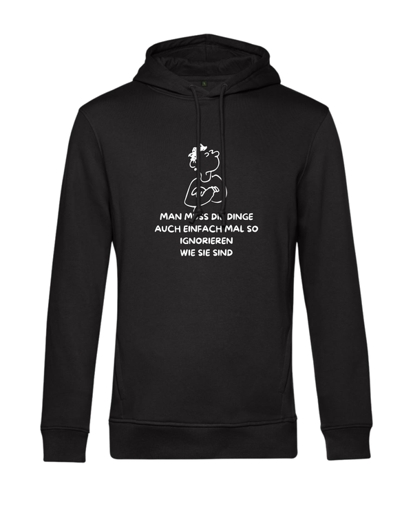 Hoodie - Dinge ignorieren