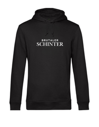 Hoodie - brutaler Schinter