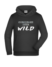 ich bin klein aber extrem wild - Hoodie Kinder