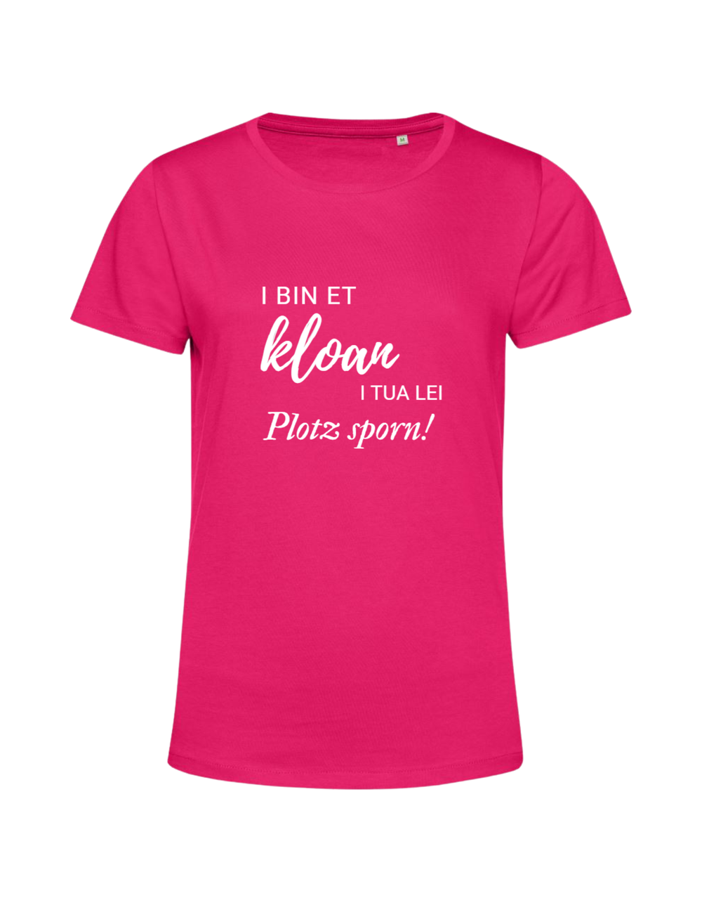 i bin et kloan... - Shirt Damen