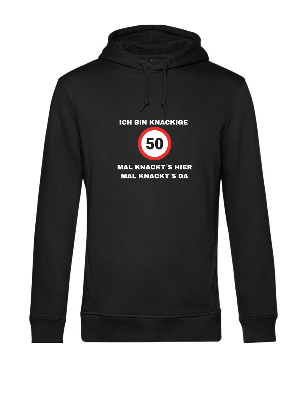 Hoodie - ich bin knackige 40/50/60