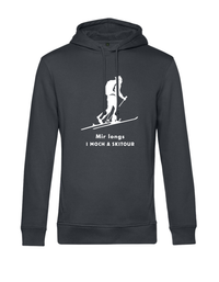 Hoodie - mir longs, i moch a Skitour