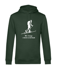 Hoodie - mir longs, i moch a Skitour