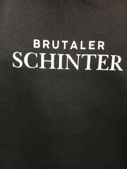 Hoodie - brutaler Schinter