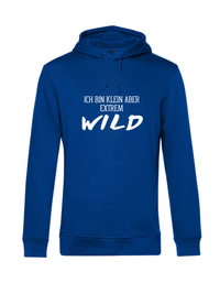 Hoodie - ich bin klein aber extrem wild