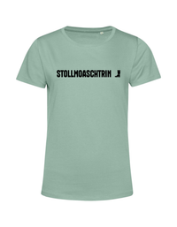 T-Shirt Damen "Stollmoaschtrin"